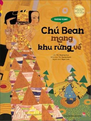 NHỮNG BỨC HỌA NỔI TIẾNG CHUYỆN CHƯA KỂ - CHÚ BEAN MANG KHU RỪNG VỀ