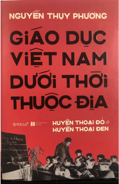 GIÁO DỤC VIỆT NAM DƯỚI THỜI THUỘC ĐỊA (BC)