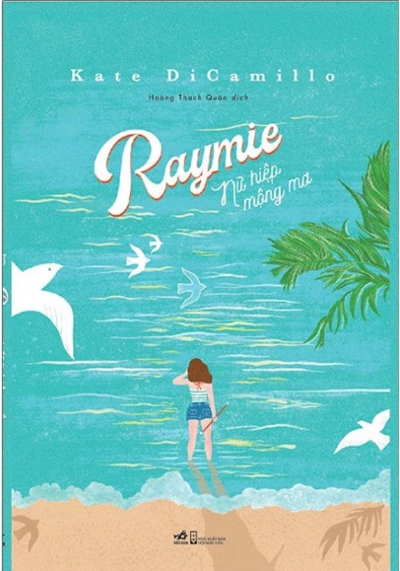 RAYMIE NỮ HIỆP MỘNG MƠ