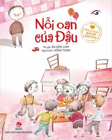 NHỮNG CÂU CHUYỆN SƯỞI ẤM TÂM HỒN - NỖI OAN CỦA ĐẬU