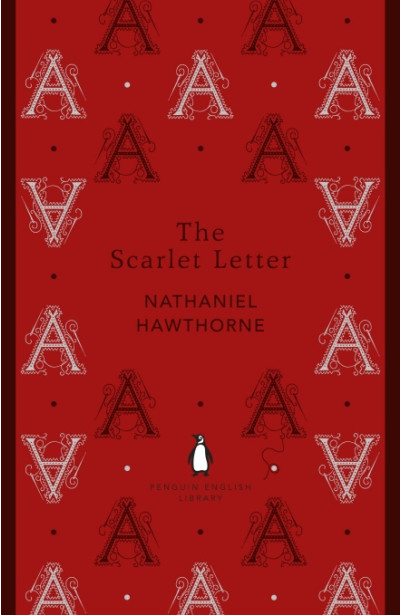 The Scarlet Letter: A Romance