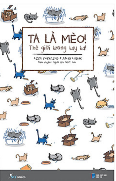 Ta là mèo - Thế giới trong tay ta