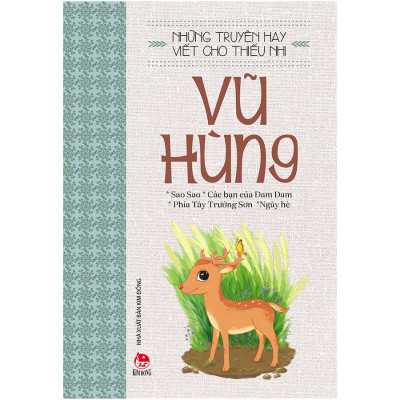 NHỮNG TRUYỆN HAY VIẾT CHO THIẾU NHI-VŨ HÙNG