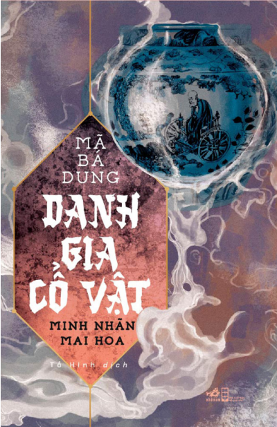 DANH GIA CỔ VẬT - MINH NHÃN MAI HOA