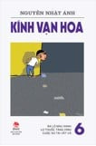 Kính Vạn Hoa Tập 6