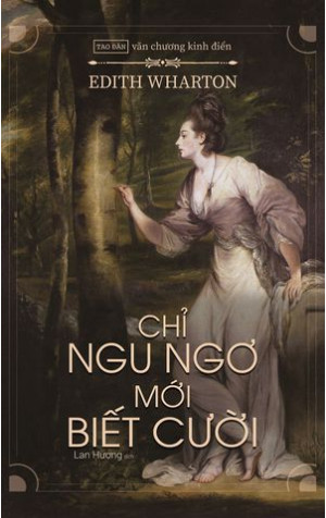 CHỈ NGU NGƠ MỚI BIẾT CƯỜI