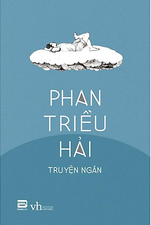 Phan Triều Hải - Truyện ngắn