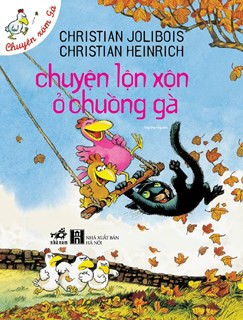 CHUYỆN LỘN XỘN Ở CHUỒNG GÀ