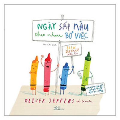 Ngày sáp màu theo nhau bỏ việc