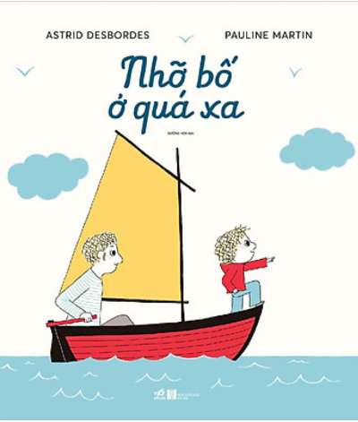 NHỠ BỐ Ở QUÁ XA