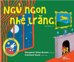 NGỦ NGON NHÉ TRĂNG (BC)