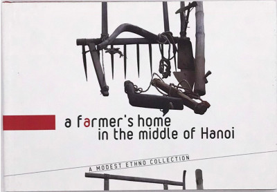 A farmer's home in the middle of Hanoi: a modest ethno collection