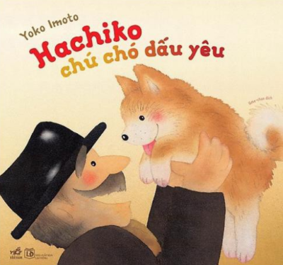 YOKO IMOTO - HACHIKO CHÚ CHÓ DẤU YÊU