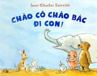 CHÀO CÔ BÁC ĐI CON(S.MÀU)