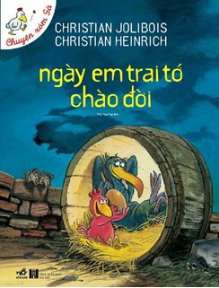 NGÀY EM TRAI TỚ CHÀO ĐỜI