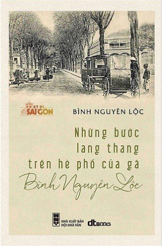 Những Bước Lang Thang Trên Hè Phố Của Gã Bình Nguyên Lộc