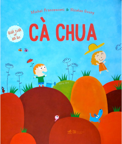 BIẾT TUỐT VỀ ĐỒ ĂN - CÀ CHUA