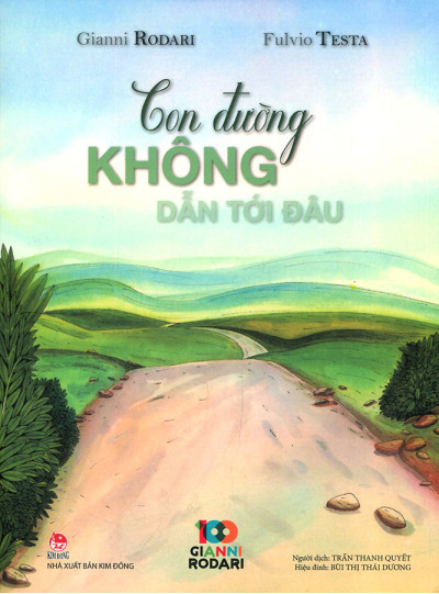 100 Gianni Rodari - Con Đường Không Dẫn Tới Đâu