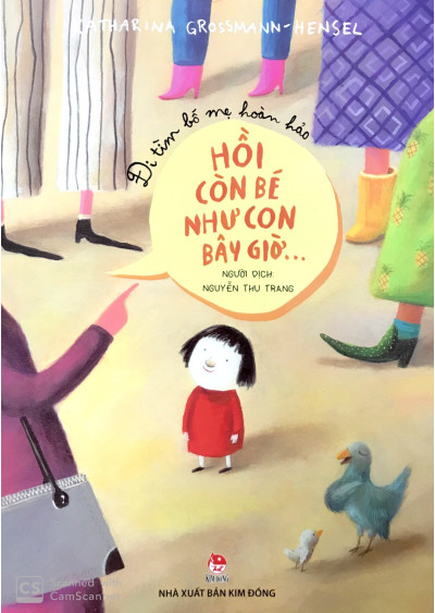Đi Tìm Bố Mẹ Hoàn Hảo: Hồi Còn Bé Như Con Bây Giờ…