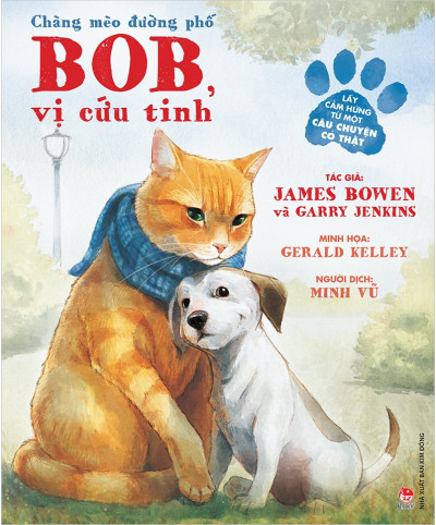 CHÀNG MÈO ĐƯỜNG PHỐ - BOB, VỊ CỨU TINH