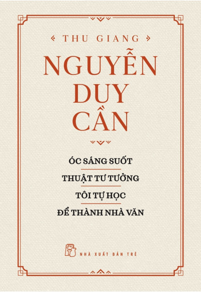 Óc Sáng Suốt, Thuật Tư Tưởng, Tôi Tự Học, Để Thành Nhà Văn