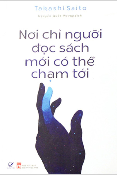 Nơi chỉ người đọc sách mới có thế chạm tới