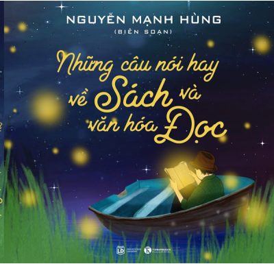 Những Câu Nói Hay Về Sách Và Văn Hóa Đọc