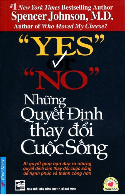 Yes Or No - Những Quyết Định Thay Đổi Cuộc Sống
