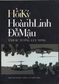 Hồi Ký Hoành Linh Đỗ Mẫu - Tâm sự tướng lưu vong