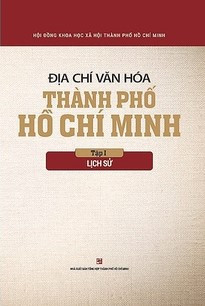 Địa chí văn hóa TPHCM - Tập 1 - Lịch sử
