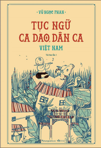 Tục Ngữ, Ca Dao, Dân Ca Việt Nam