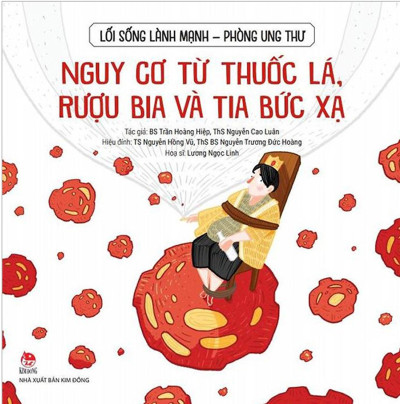 Lối Sống Lành Mạnh - Phòng Ung Thư: Nguy Cơ Từ Thuốc Lá, Rượu Bia Và Tia Bức Xạ