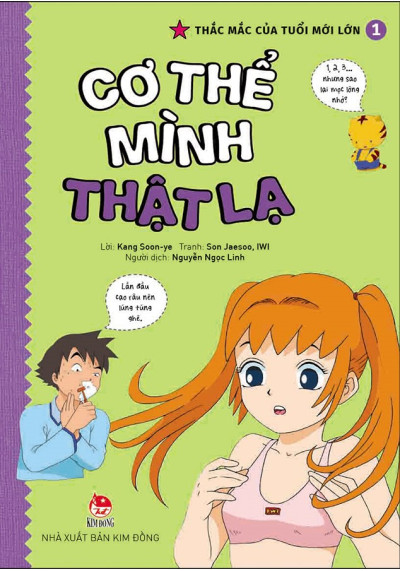 CƠ THỂ MÌNH THẬT LẠ-THẮC MẮC CỦA TUỔI MỚI LỚN