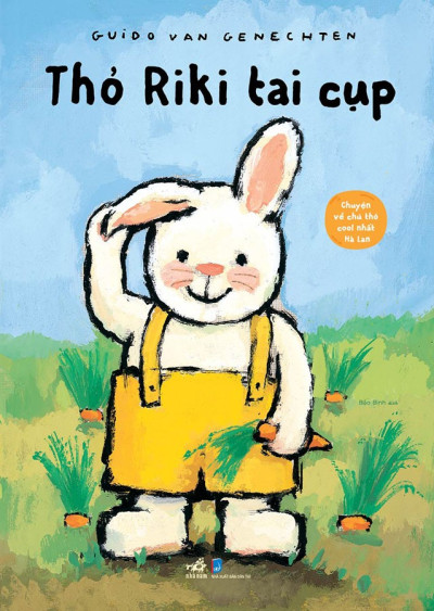 RIKI TAI CỤP - CHUYỆN VỀ CHÚ THỎ COOL NHẤT HÀ LAN