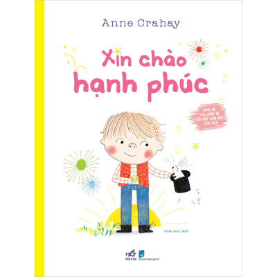 CÙNG BÉ THƯ GIÃN VÀ BỒI ĐẮP CẢM XÚC TÍCH CỰC-XIN CHÀO HẠNH PHÚC