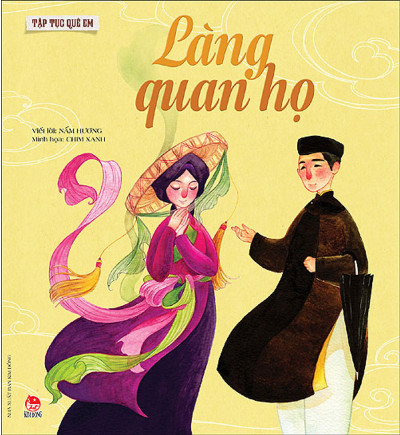 Tập tục quê em - Làng quan họ