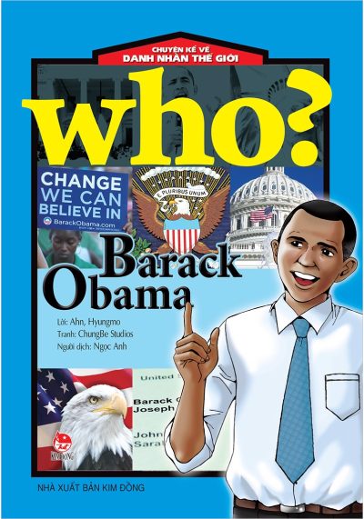 WHO? BARACK OBAMA-CHUYỆN KỂ VỀ DANH NHÂN THẾ GIỚI