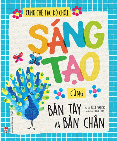 Cùng Chế Tạo Đồ Chơi: Sáng Tạo Cùng Bàn Tay và Chân