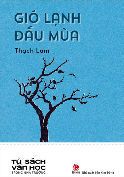 [Tủ sách văn học trong nhà trường] - Gió lạnh đầu mùa
