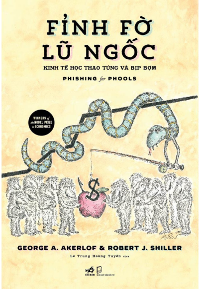 Fỉnh Fờ Lũ Ngốc – Kinh Tế Học Thao Túng Và Bịp Bợm