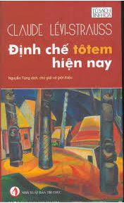 ĐỊNH CHẾ TOTEM HIỆN NAY