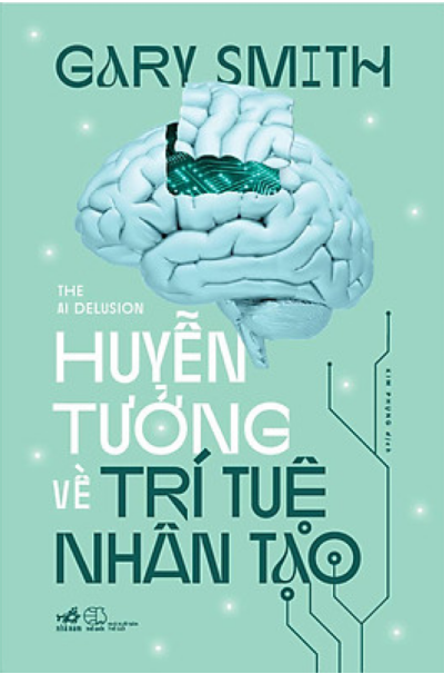 Huyễn Tưởng Về Trí Tuệ Nhân Tạo