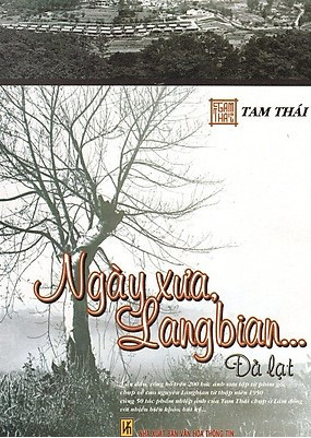 Ngày xưa, Langbian... Đà Lạt