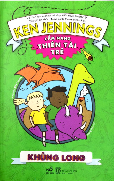 CẨM NANG THIÊN TÀI TRẺ - KHỦNG LONG