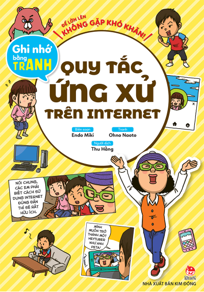 Để Lớn Lên Không Gặp Khó Khăn-Quy Tắc Ứng Xử Trên Internet