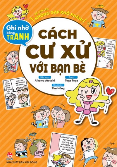 Để Lớn Lên Không Gặp Khó Khăn-Cách Cư Xử Với Bạn Bè