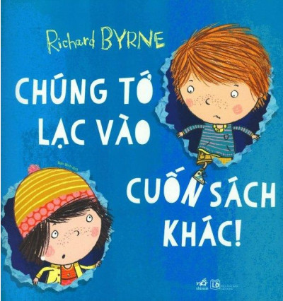 CHÚNG TỚ LẠC VÀO CUỐN SÁCH KHÁC
