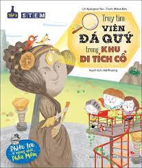 STEM T3-TRUY TÌM VIÊN ĐÁ QUÝ TRONG KHU DI TÍCH CỔ