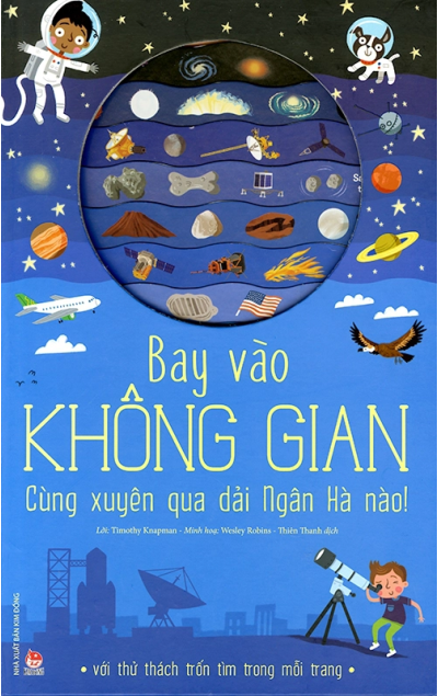 Bay Vào Không Gian - Cùng Xuyên Qua Dải Ngân Hà Nào