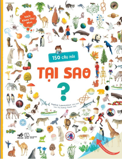 BÁCH KHOA THƯ MINI-150 CÂU HỎI TẠI SAO?(BC)